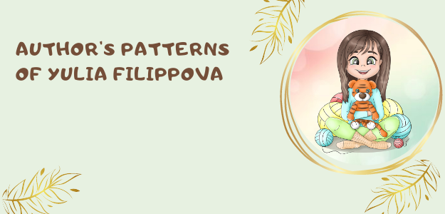 Crochet patterns by Yulia Filippova