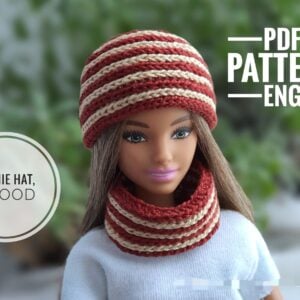 Crochet Barbie Clothes Pattern Beanie Hat Scarf Snood Headband For 12 inch Barbie Type Dolls Fall Winter Kit Accessories Easy Tutorial Set