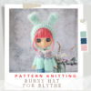 Blythe pattern hat