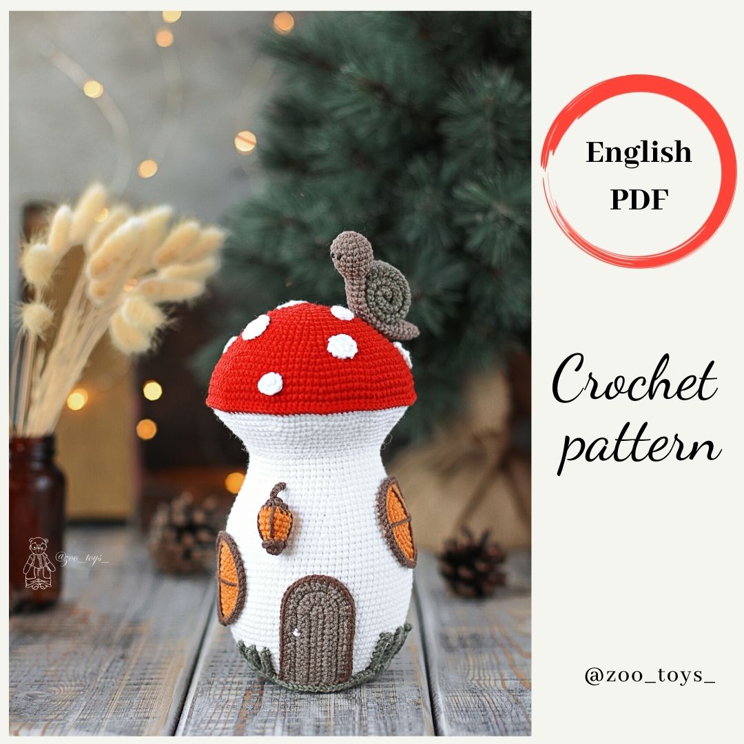 Crochet pattern cute mushroom house. Crochet magic snail.