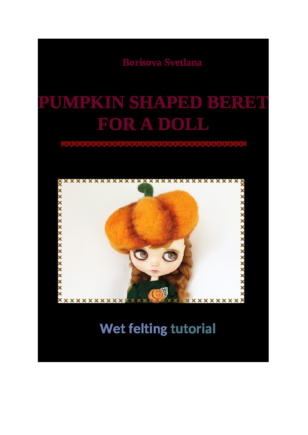 Wet felting PDF tutorial \