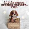 Little puppy crochet pattern pdf