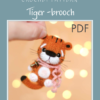 Crochet PATTERN tiger-brooch