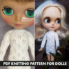 Knitting pattern dress for Blythe doll