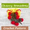 Cherry tomato plant, Soft toy pattern, Friends thanksgiving, Cute crochet pattern, Montessori baby toys
