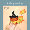 Crochet PDF pumpkin, knitted amigurumi DIY animal pumpkin