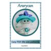 PDF patterns to sew your felt Ararycan
