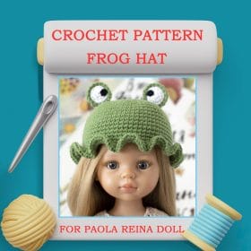 Crochet pattern frog hat for Paola Reina doll